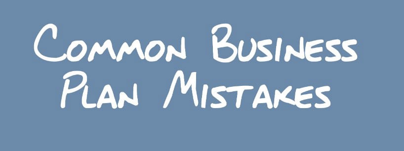 40 Common Business Plan Mistakes to Avoid when Writing your Plan -  Entrepreneurs Gateway